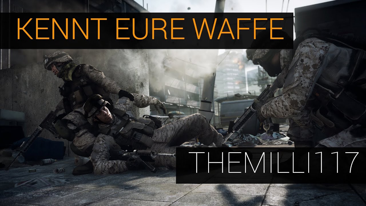 Battlefield 3 - Kennt eure Waffe ! - THEMILLI117