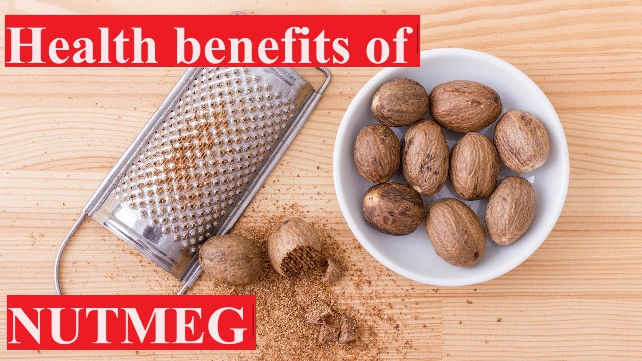 Amazing NUTMEG HEALTH BENEFITS YouTube