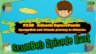 Atlantis Squarepantis Rant [Spongey Bits]