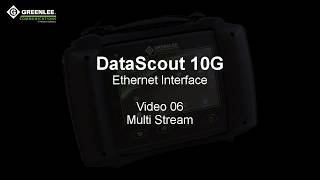 DataScout 10G Training - Video 6 Multi-Stream