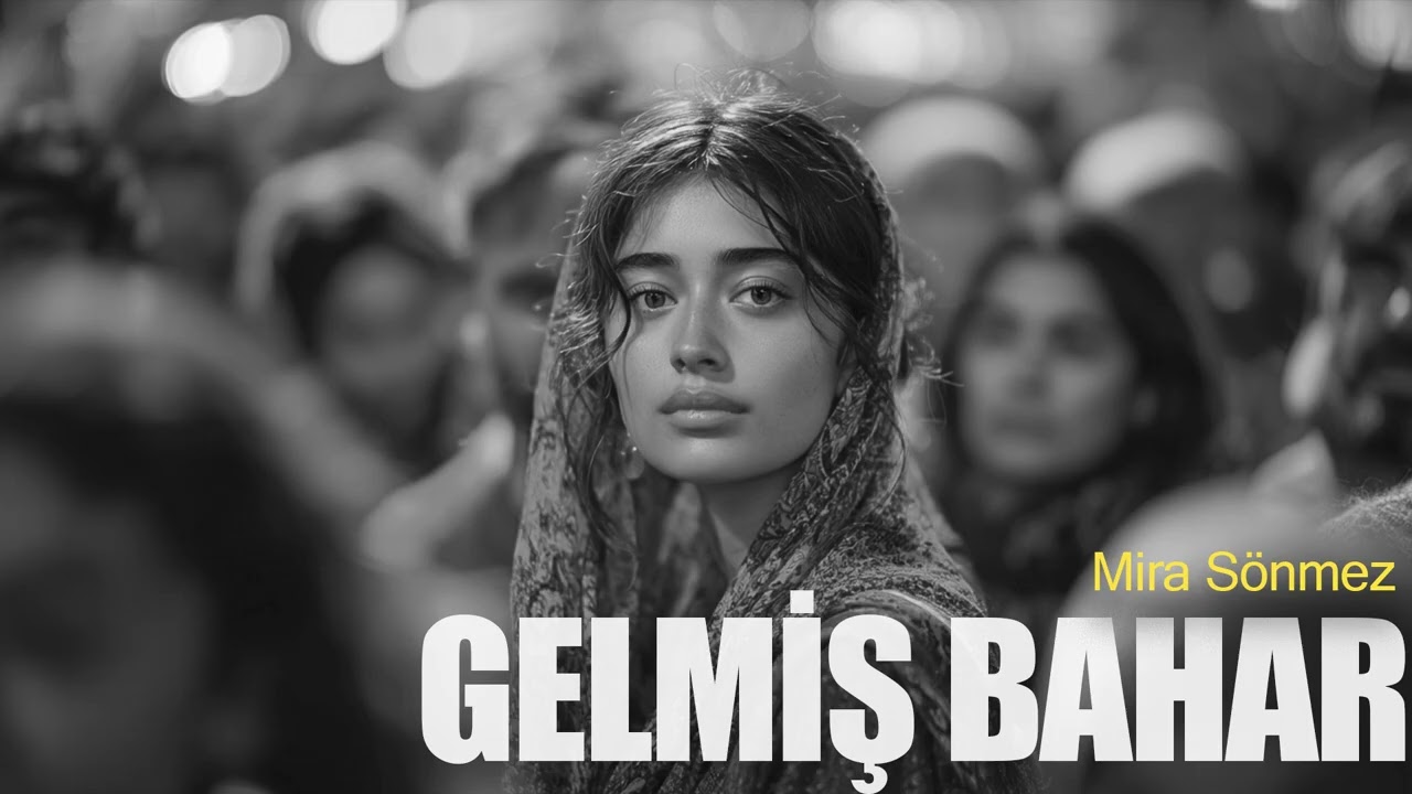 Gelmiş Bahar - Mira Sönmez | Etnomix Anatolia