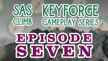 KeyForge Gameplay: SAS Climb with Hyper and Zach! Episode 7