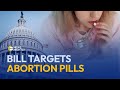 U.S. Bill Targeting Abortion Pills Gains Steam From Lawmakers | EWTN News Nightly