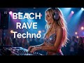 Beach Rave Techno | Sunset Session 138 BPM ( Tru-music  )