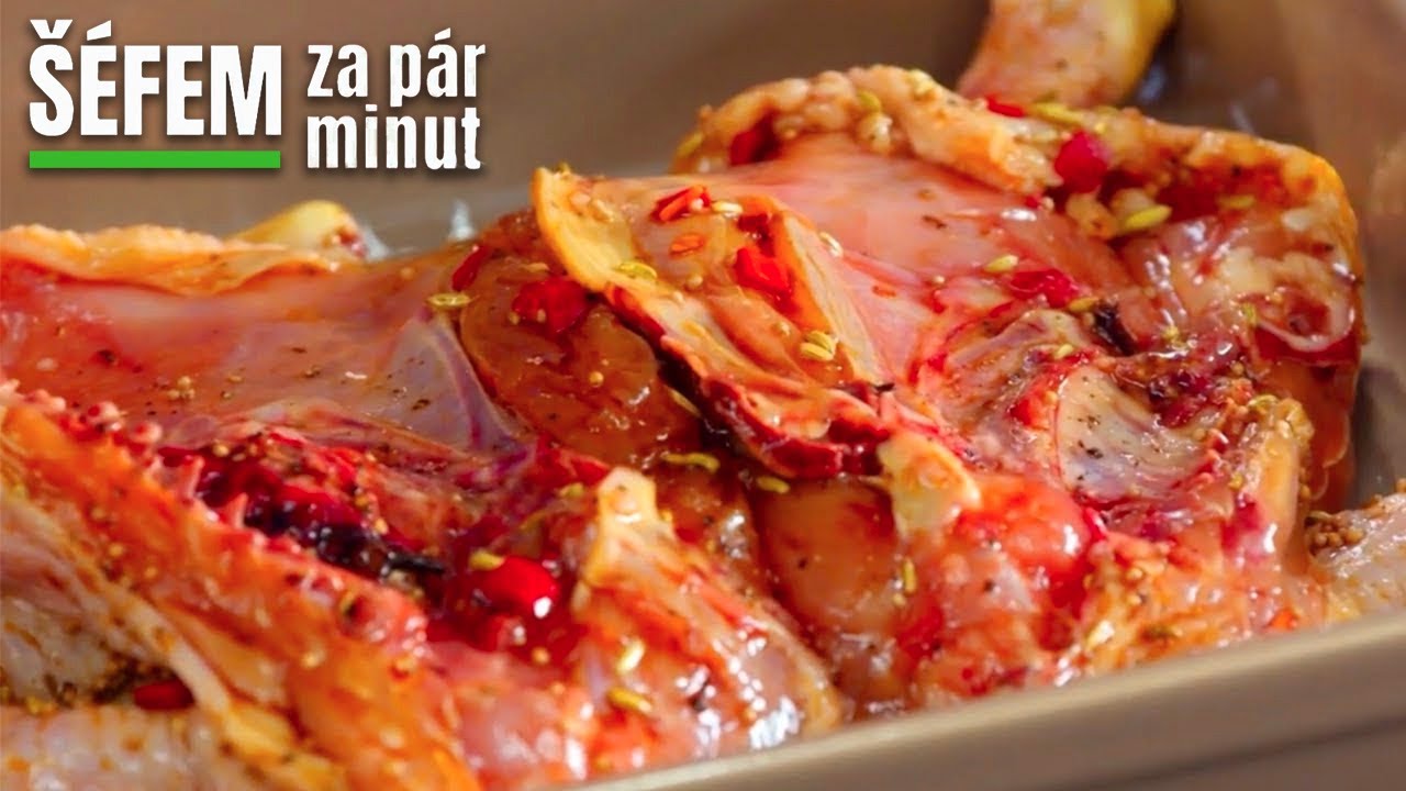 Pečené kuře s domácí marinádou (Šéfem za pár minut!)