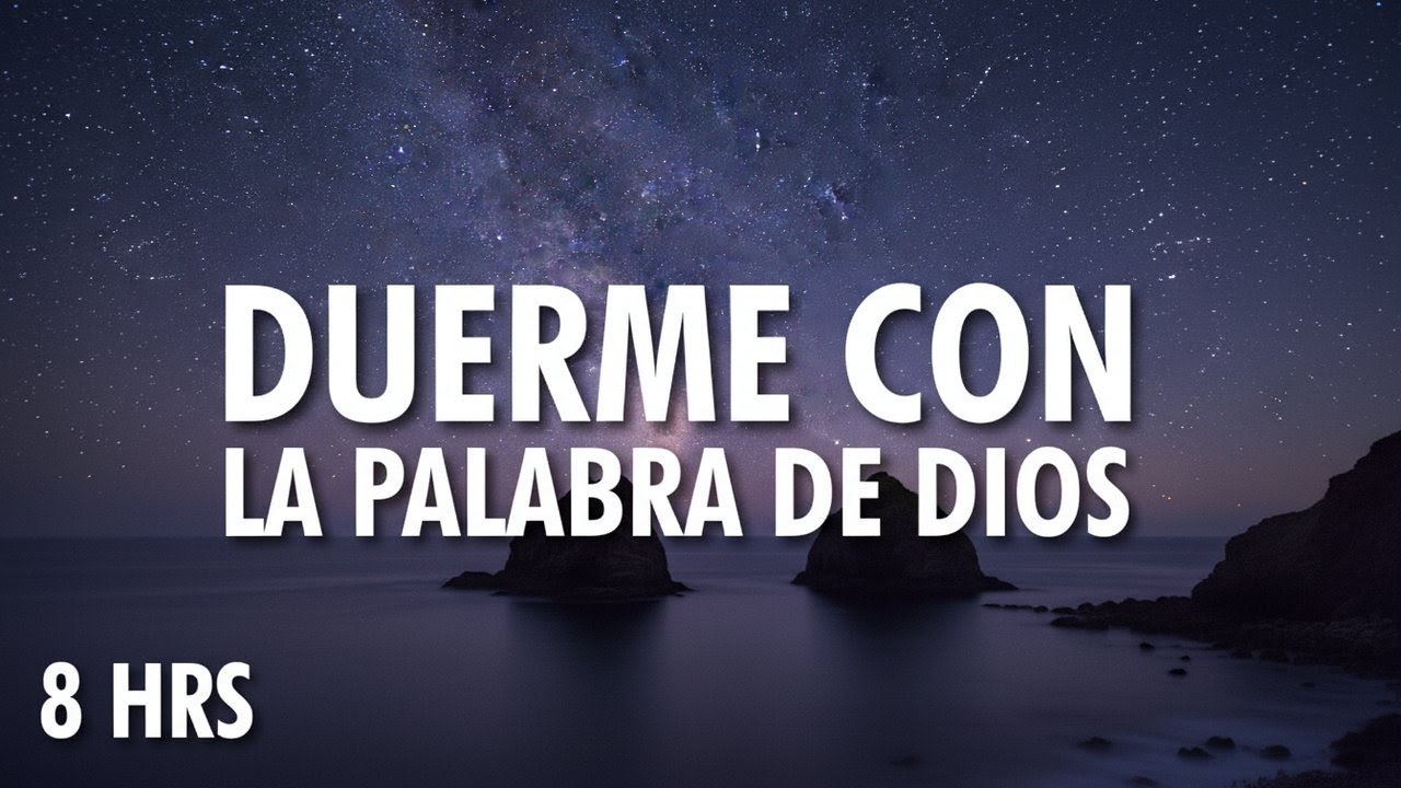 Duerme escuchando la Palabra de Dios | Versículos Biblicos Para Dormir ...