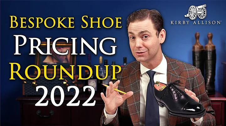 Bespoke Shoemakers Price Roundup 2022 | Kirby Alli...