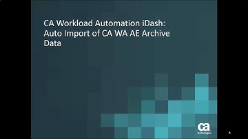 CA Workload Automation iDash v12.0.01: Auto Import of CA WA AE Archive Data