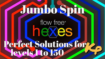 Flow Free Hexes - Jumbo Spin - All Perfect Solutions for levels 1 to 150