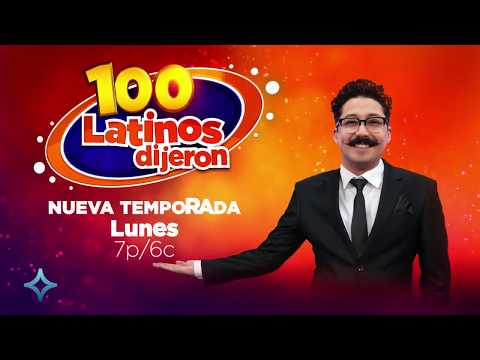 100 Latinos Dijeron nueva temporada 23 de marzo!