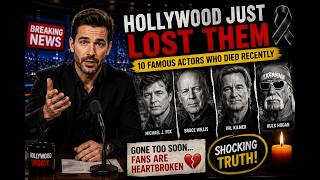 10Legendary Actors Who Died Recently — Fans Are Heartbroken