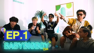 BABYBIGBOY CLUB EP.1 - 3 เรื่องราวความรักฉบับ BABYBIGLOVE