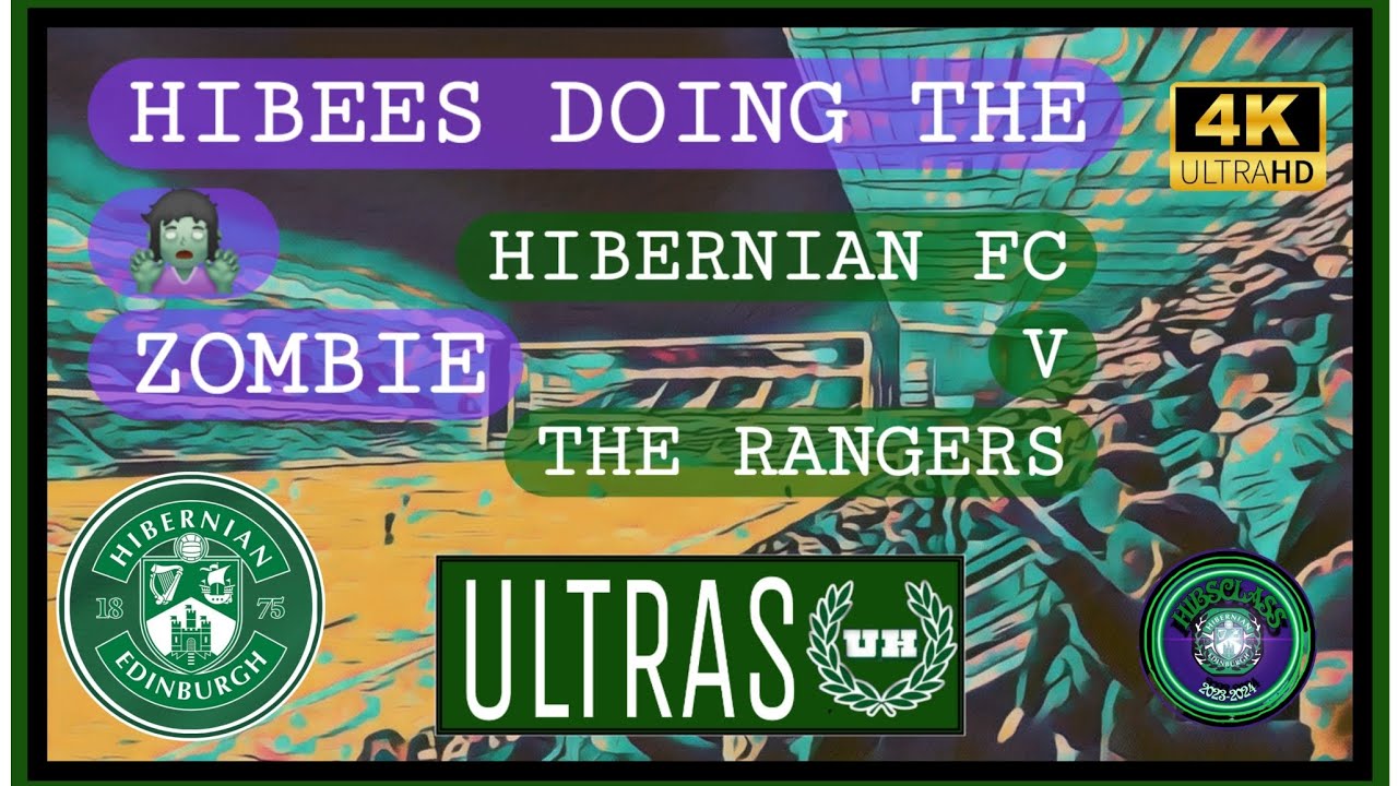 Hibees Block Seven Ultras Doing The Rangers Zombie chant - HIBERNIAN FC V THE RANGERS 💚