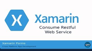 Consume Restful Web Service in C# - Xamarin Web Services [Part-2]
