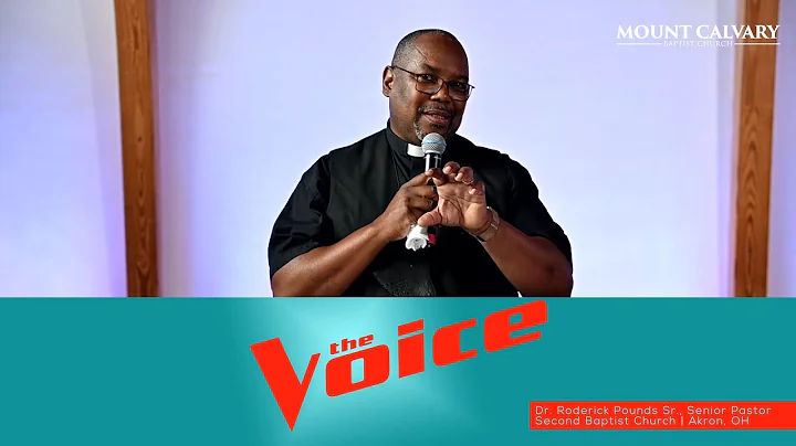 The Voice || Dr. Roderick Pounds Sr. || MCBC June ...