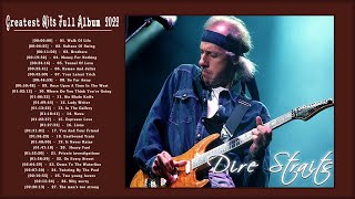 Dire Straits Greatest Hits Full Playlist 2022 | The Best Songs Of Dire Straits