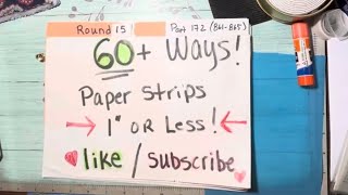 (2080) 🔴🟡 1️⃣5️⃣ p172 of “60+ Ways To Use Paper Strips 1” Or Less” (861-865)
