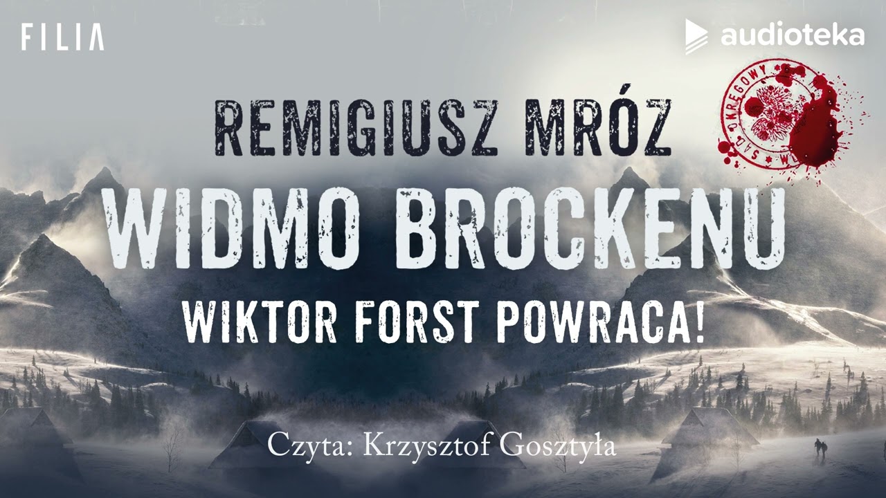 "Widmo Brockenu" Remigiusz Mróz | audiobook