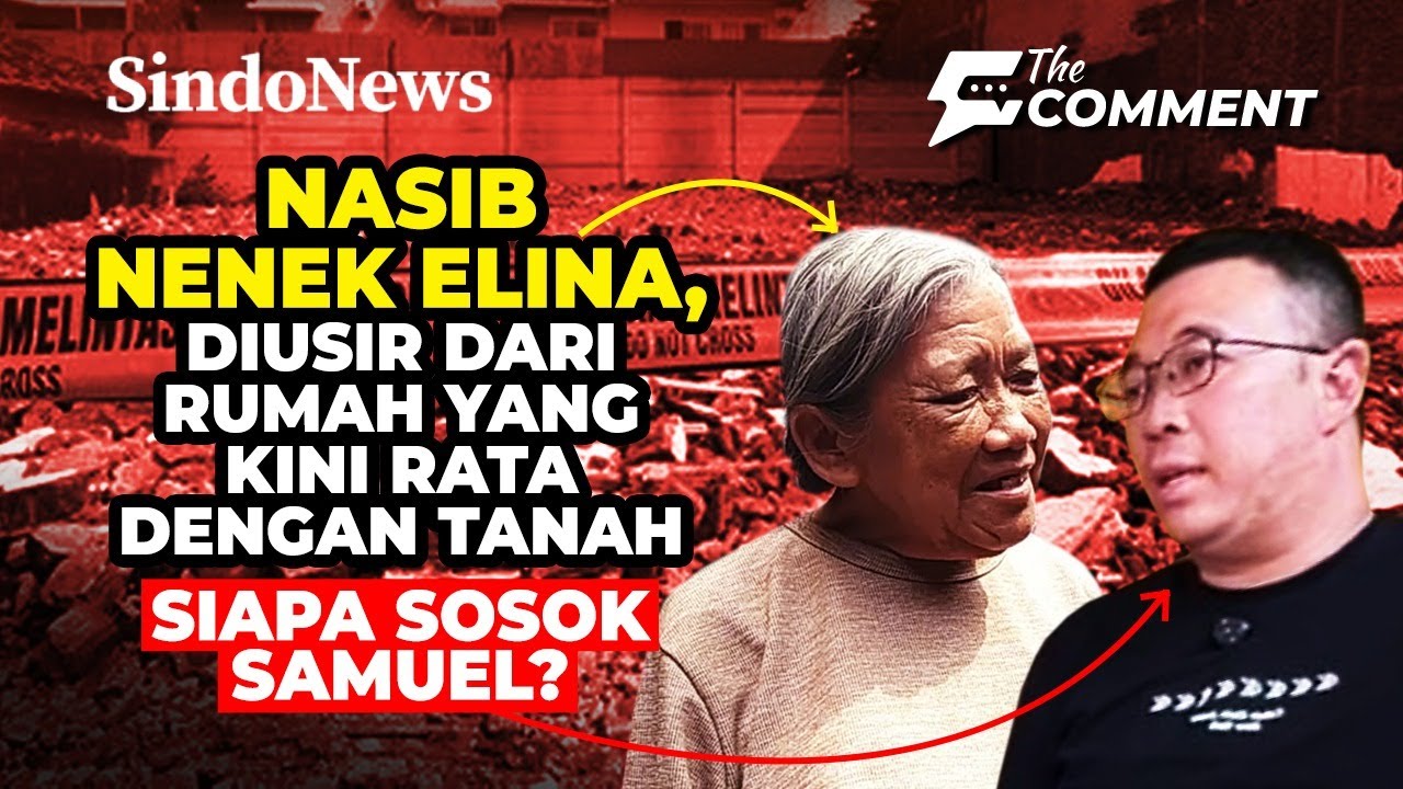 🔴LIVE NASIB NENEK ELINA, DIUSIR DARI RUMAH YANG KINI RATA DENGAN TANAH, SIAPA SOSOK SAMUEL?