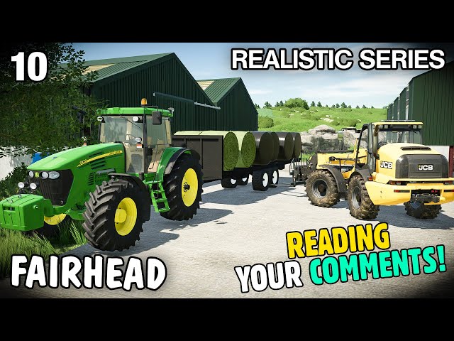 READING YOUR COMMENTS! SHOUT OUTS | Let's Play Fairhead Realistic FS22 - Episode 10 class=