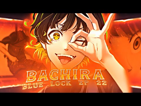 RYOU SMASH! — BACHIRA MEGURU ✦ BLUE LOCK EP.2
