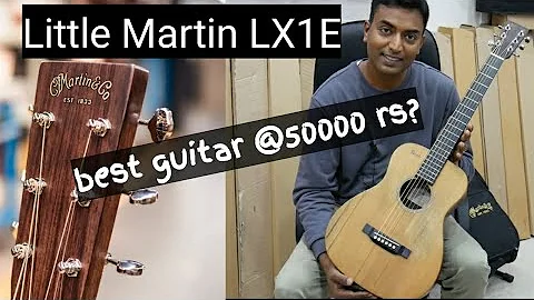 Martin LX1E guitar review & sound demo | little martin | best at 50000rs #martinguitars