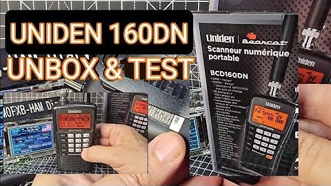 UNIDEN BCD160DN-  UNBOXING -  DMR,NXDN , AIRBAND ,HAM BANDS ......