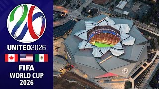 FIFA World Cup Stadiums 2026 I USA - MEXICO - CANADA I
