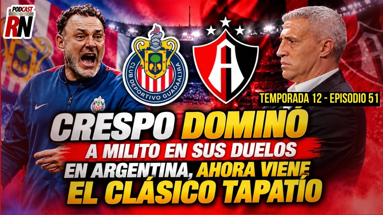 ¡CRESPO🇦🇷 DOMINA A MILITO! El historial que calienta de cara al Clásico Tapatío: ATLAS vs CHIVAS