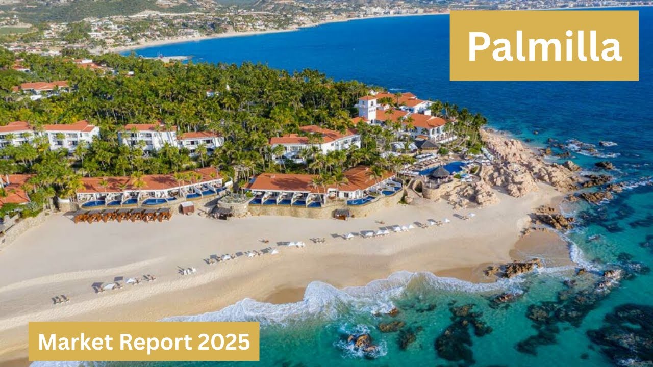 Palmilla in 2025: How This Luxury Cabo Community Really Performed