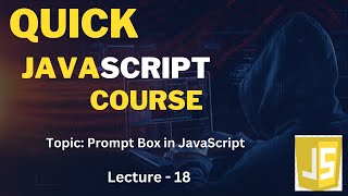 Prompt Box in JavaScript | Quick Learning Course in Urdu/Hindi | Lecture-18