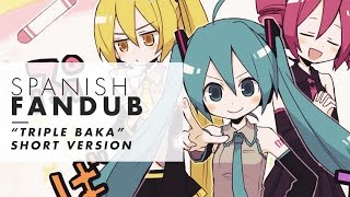 Miku Hatsune - TRIPLE BAKA (spanish fandub)