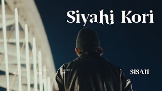 Sisan - Siyahi Kori Prod.by