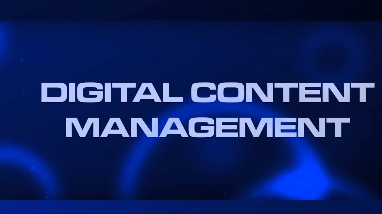 Digital Content Management Video