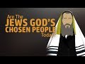 Are the Jews God's Chosen People Today?