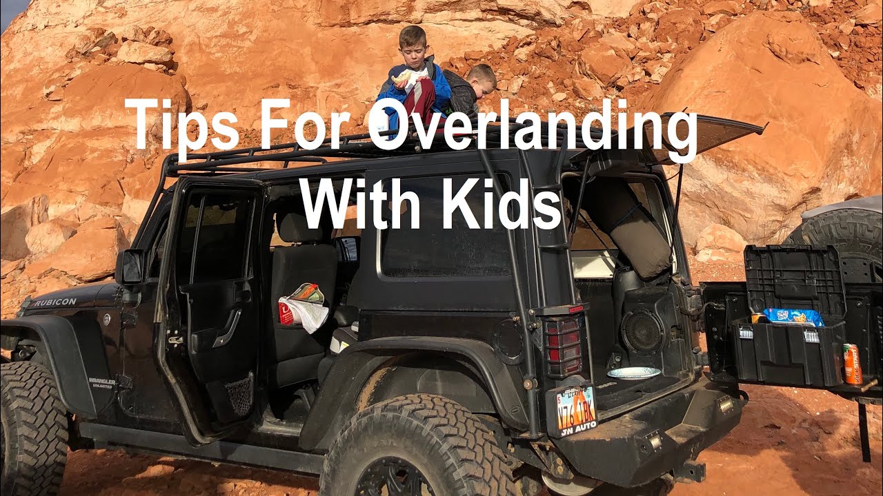 5 Tips For Overlanding With Kids