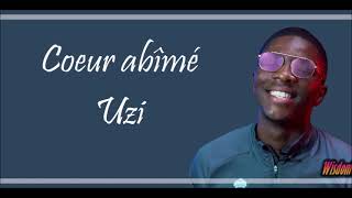 Uzi  Coeur Abim sparoles