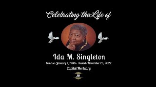 Celebrating the  Life of Ida M. Singleton
