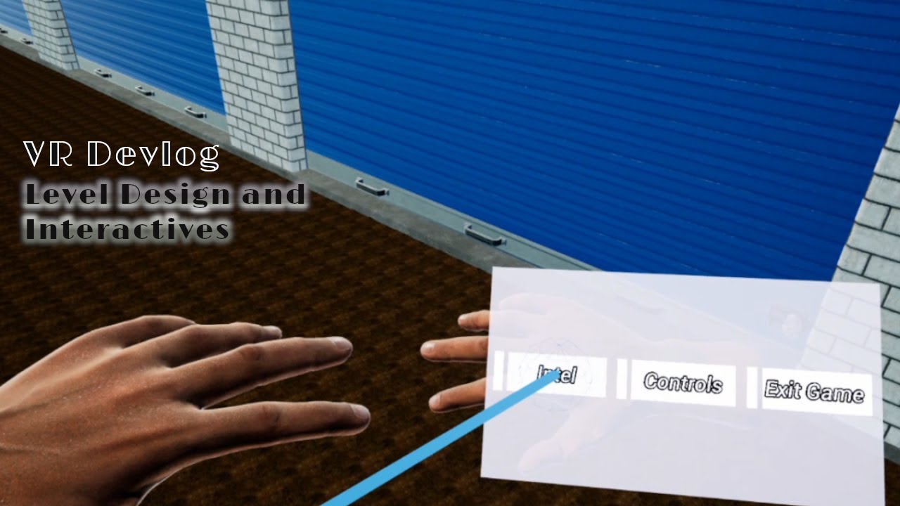 VR Devlog - Level Design and Interactives