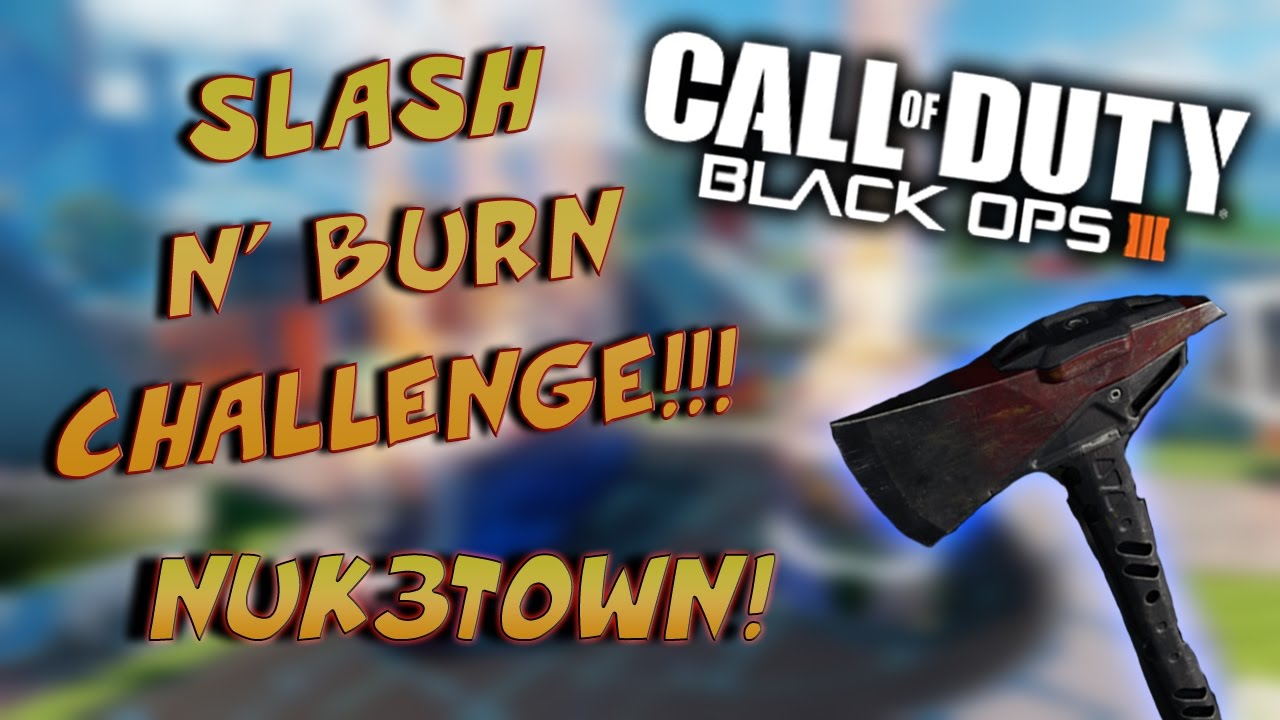 BLACK OPS 3: SLASH N' BURN ONLY EPIC CHALLENGE!!!