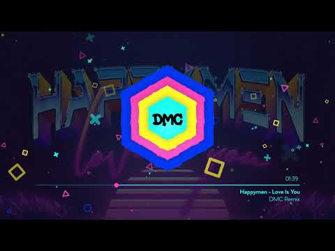 Happymen — Happymen - Love Is You (DMC Remix)