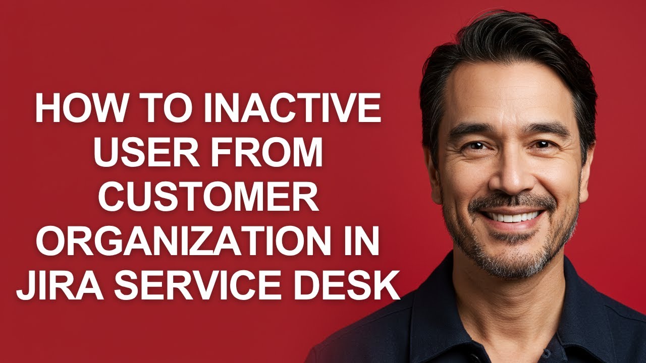 How to Inactive User From Customer Organization In Jira Service Desk - KevinHowTo