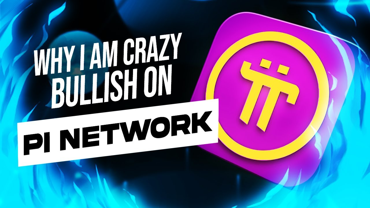 Why I am crazy bullish on Pi Network