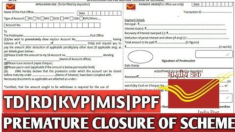 How to||Fill Premature Account closure form|RD|TD|MIS|KVP|SSY|PPF|Premature kaise close kare account