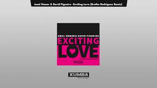 Amal Nemer & David Figueira  - Exciting Love (Bretho Rodriguez Remix) #techhouse #beatport