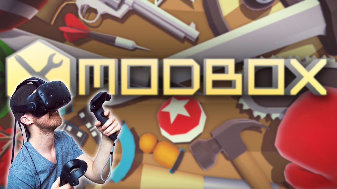 MY FAVORITE PLAYGROUND! | Modbox - HTC Vive Gameplay - YouTube