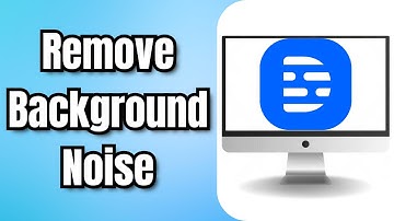 How To Remove Background Noise In Descript - Full Guide