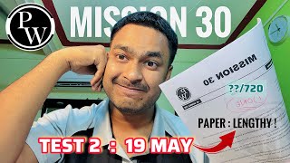 PW Mission 30 Test 2 REVIEW🥹⁉️| Full Honest Analysis + Difficulty Level❓#reneet #pw