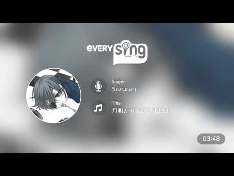 [everysing] 月明かりのDEAREST