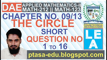DAE || MATH - 212 / 123 || CH : 9 / 13 || Short Questions || #dae #pbte #math212 #math123 #TheCircle
